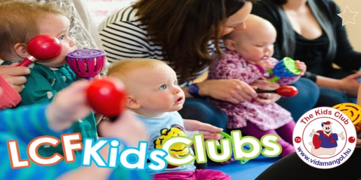 LCF Kids Club Kicsiknek 6 hó és 3 év között